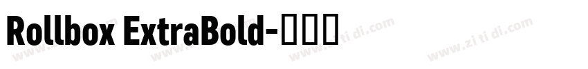 Rollbox ExtraBold字体转换